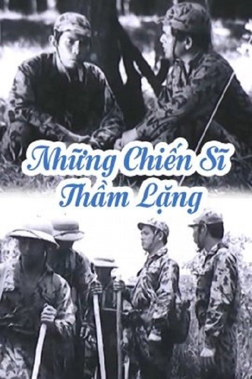 Những Chiến Sĩ Thầm Lặng - Silent Soldiers